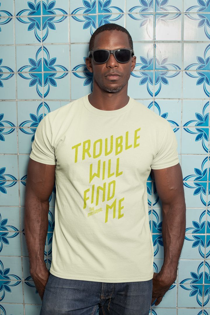 “Trouble Will Find Me” T-Shirt
**We have a very limited supply of this t-shirt, and once sold out we are unable to get new stock as it has been discontinued**